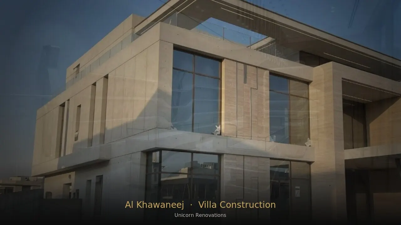Villa Construction in Al Khawaneej — Unicorn Renovations
