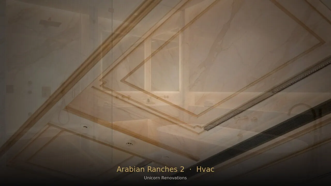 HVAC Installation in Arabian Ranches 2