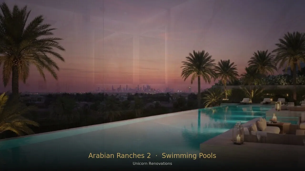Swimming Pool Construction & Renovation in Arabian Ranches 2