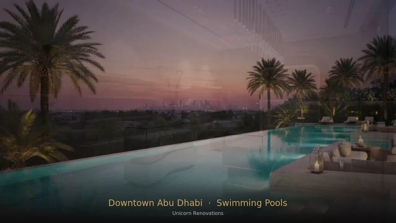 Swimming Pool Construction & Renovation in Downtown Abu Dhabi