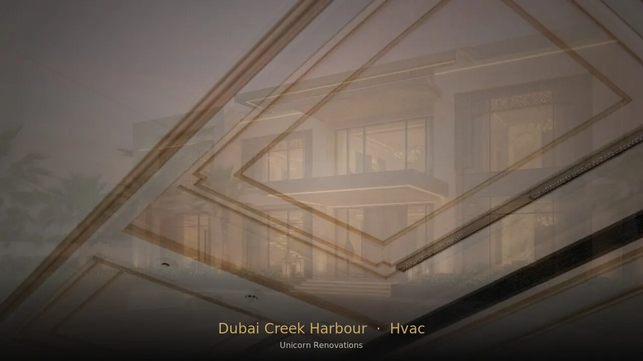 HVAC Installation in Dubai Creek Harbour