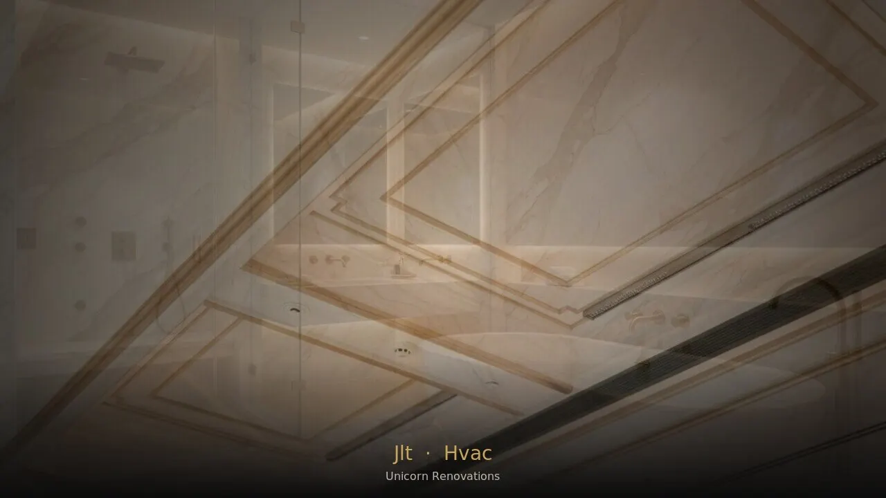 HVAC Installation in Jumeirah Lake Towers