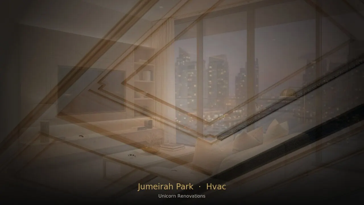 HVAC Installation in Jumeirah Park