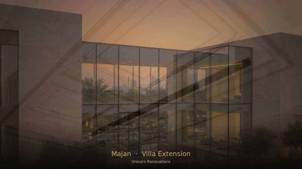 Villa Extension in Majan — Unicorn Renovations
