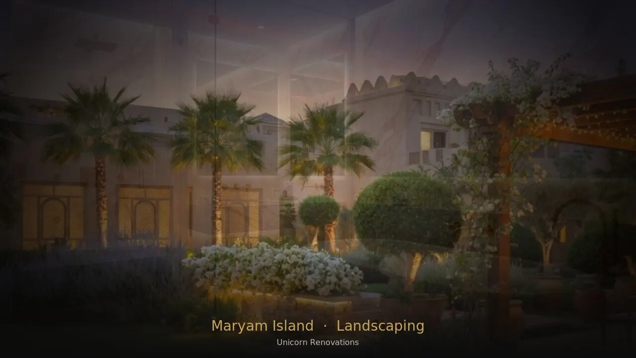 Landscaping in Maryam Island