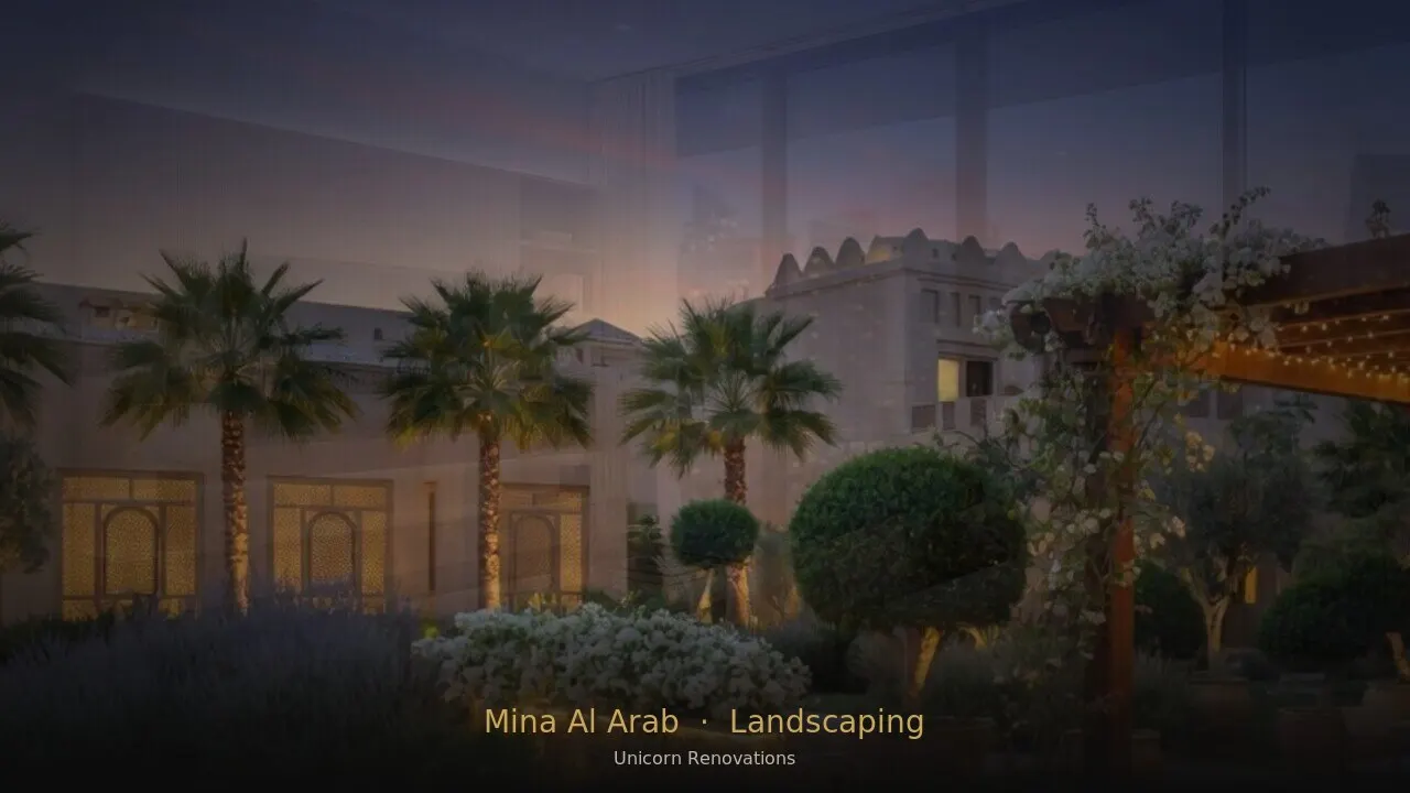 Landscaping in Mina Al Arab