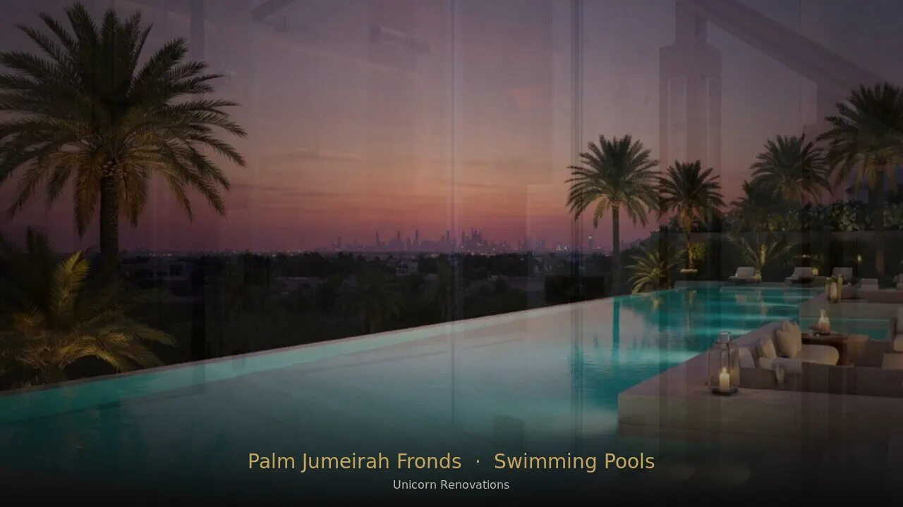 Swimming Pool Construction & Renovation in Palm Jumeirah Fronds