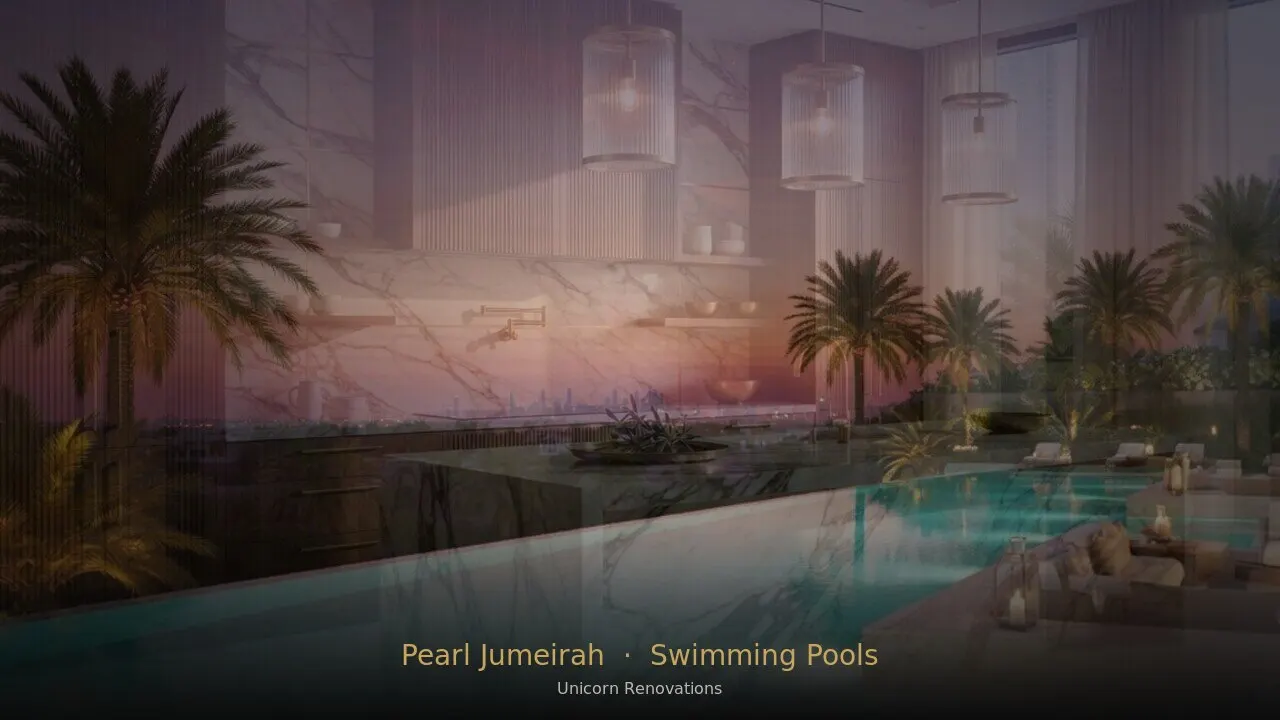 Swimming Pool Construction & Renovation in Pearl Jumeirah