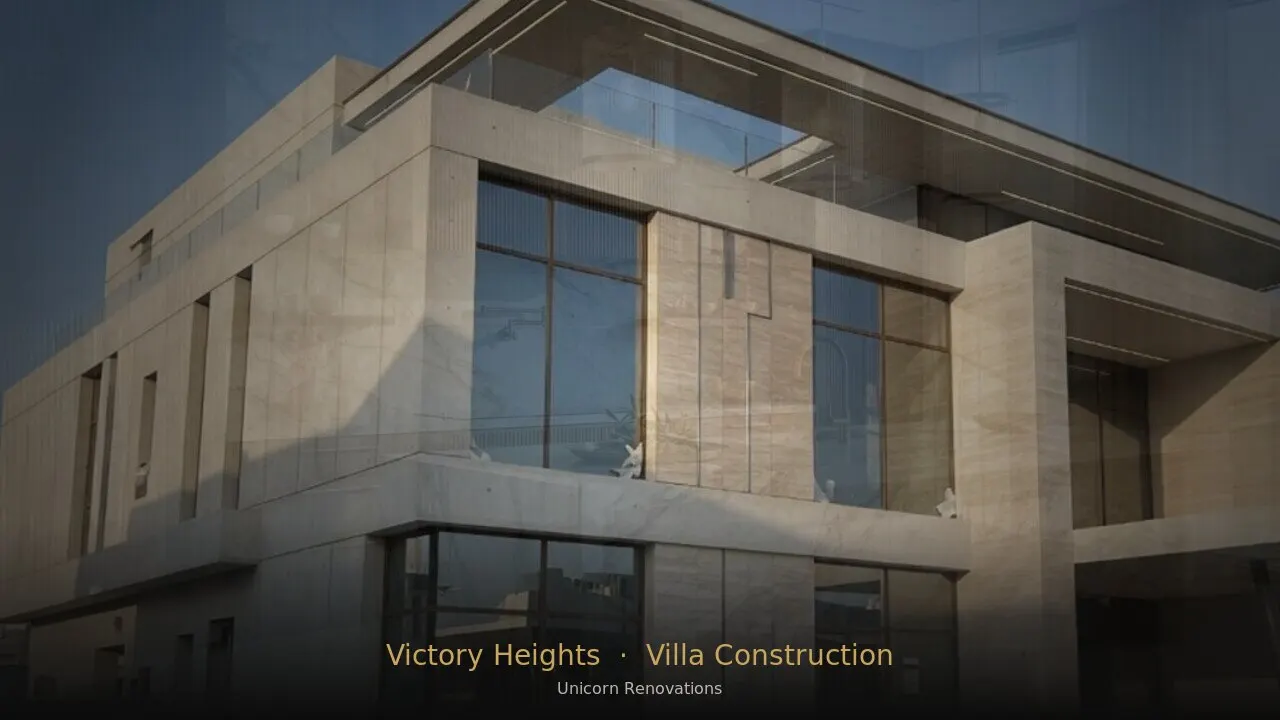 Villa Construction in Victory Heights