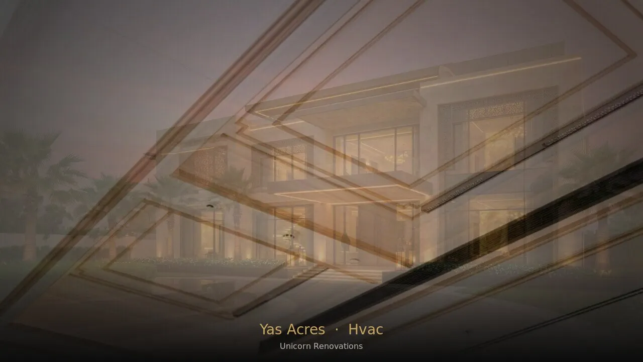 HVAC Installation in Yas Acres