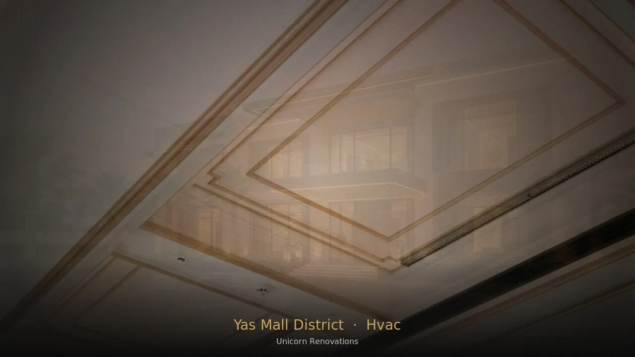 HVAC Installation in Yas Mall District
